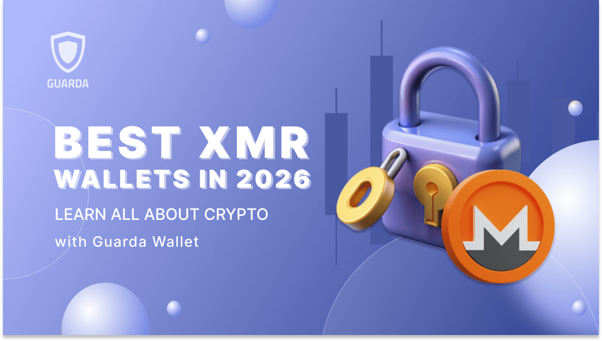 Best Monero Wallet in 2026: Secure XMR Storage Under New Crypto Regulations | Guarda